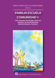 Mahia Saracostti Schwartzman, Familia- Escuela –Comunidad