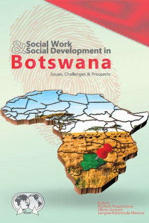 Social Work & Social Development in Botswana (Paperback)