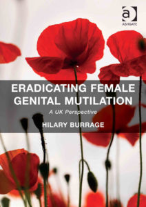 Hilary Burrage, Eradicating Female Genital Mutilation: A UK Perspective
