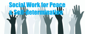 Social work for peace and self-determination