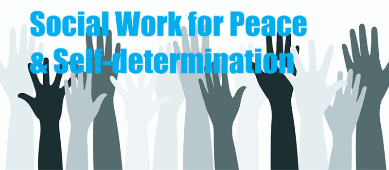 Social work for peace and self-determination