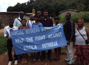 Social Workers Sierra Leone help the fight against Ebola outbreak