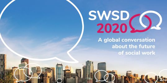 SWSD 2020: IFSW INTERNATIONAL SOCIAL WORK CONFERENCE CALGARY, JULY 15 - 18 2020