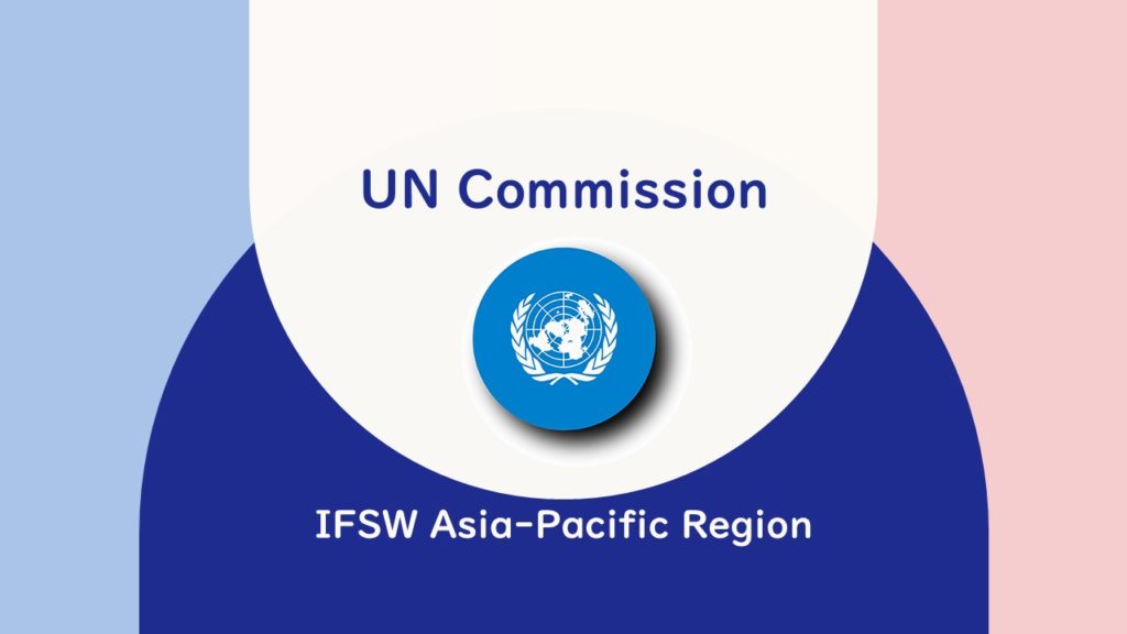 Un Commision Announcement: New Members of the IFSW Asia-Pacific UN Commission ...